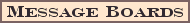Message Boards